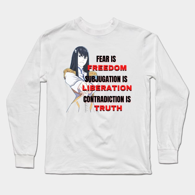 Fear is freedom  Subjugation is liberation Contradiction is truth Long Sleeve T-Shirt by the-Bebop